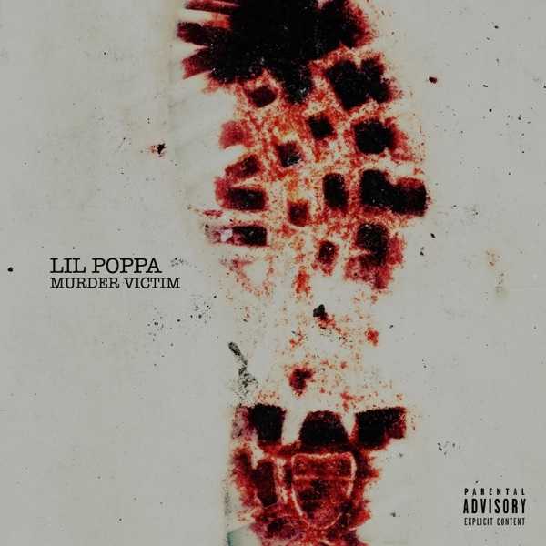 Lil Poppa - Murder Victim